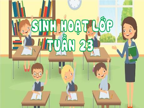 Bài giảng Hoạt động trải nghiệm Lớp 3 - Chủ đề Tuần 23: Quy tắc ứng xử khi ăn uống - Bạch Thị Hải Yến
