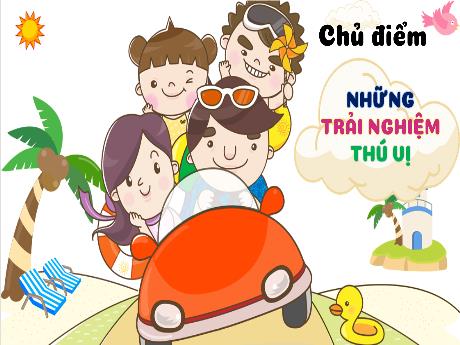 Bài giảng Tiếng Việt Lớp 3 (Đọc - Nói và nghe) - Bài: Ngày gặp lại (Tiếp). Mùa hè của em - Năm học 2024-2025 - Nguyễn Thị Nguyệt
