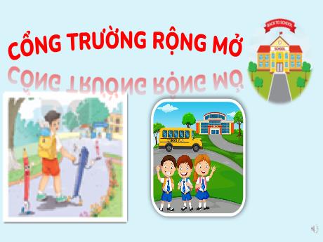 Bài giảng Tiếng Việt Lớp 3 (Kết nối tri thức) - Bài 9: Đi học vui sao - Năm học 2024-2025 - Bạch Thị Hải Yến