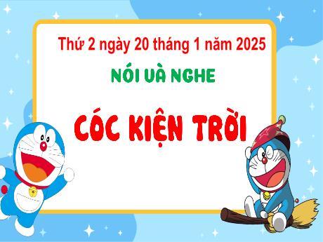 Bài giảng Tiếng Việt Lớp 3 (Nói và nghe) Sách Kết nối tri thức - Bài: Cóc kiện trời - Năm học 2024-2025